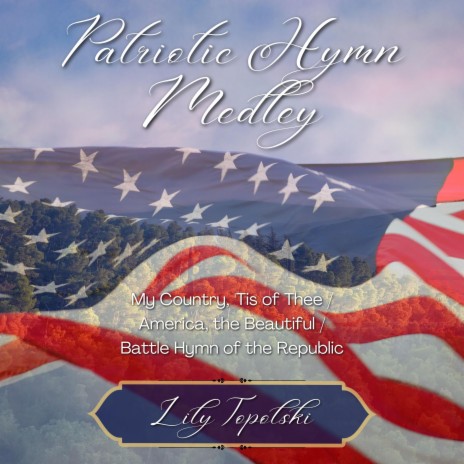 Patriotic Hymn Medley