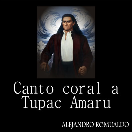 Canto coral a Tupac Amaru | Boomplay Music