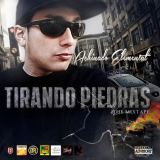 Mixtape Tirando Piedras