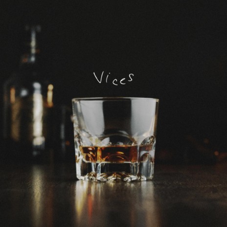 Vices (Acoustic) | Boomplay Music