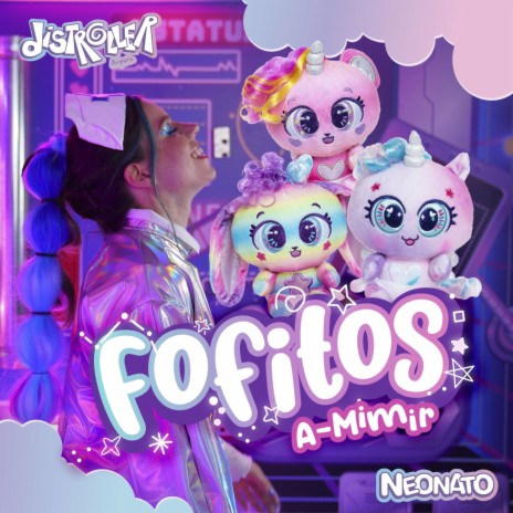 Fofitos a mimir | Boomplay Music