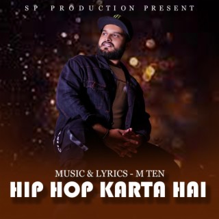 Hip Hop Karta Hai