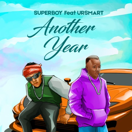 Another Year ft. Ursmart | Boomplay Music