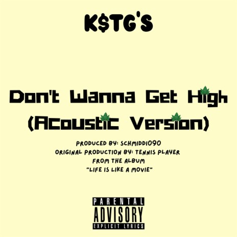 Don't Wanna Get High (Acoustic Version) | Boomplay Music