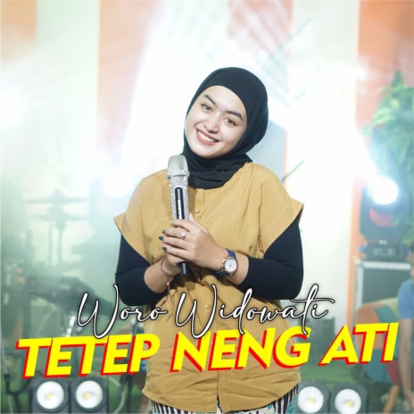 Tetep Neng Ati | Boomplay Music