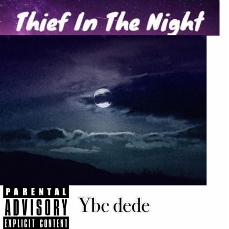 Thief in the night | Boomplay Music