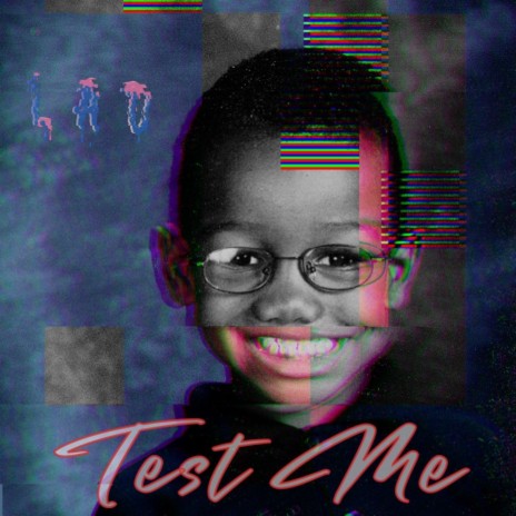 Test Me | Boomplay Music