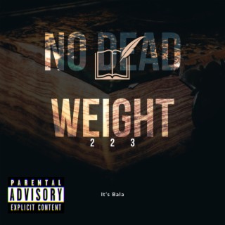 No Dead Weight
