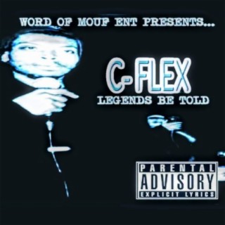 C Flex Legends Be Told