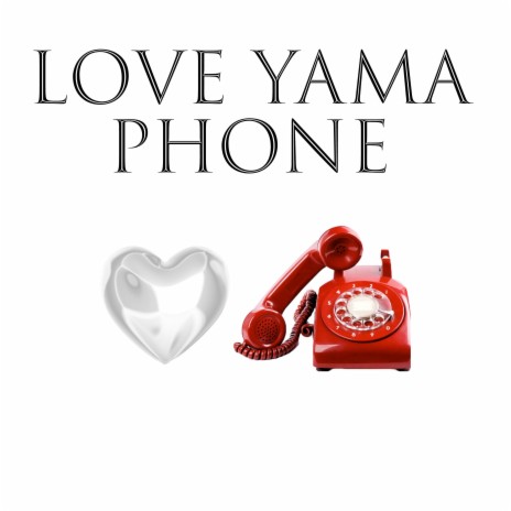 Love Yama Phone ft. Kay-z Bearens | Boomplay Music