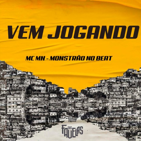 Vem Jogando ft. Monstrão no beat | Boomplay Music