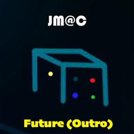 Future (Outro)
