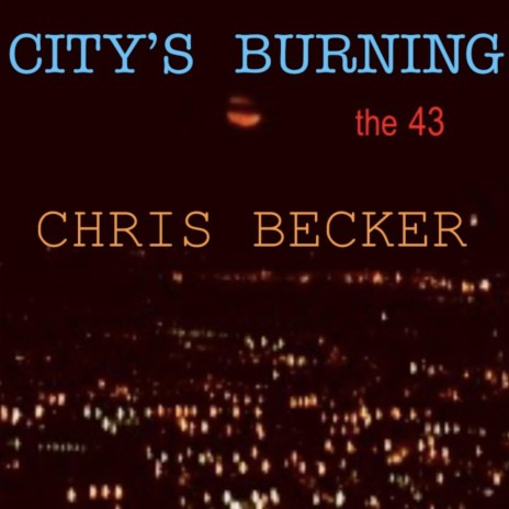 CITY'S BURNING | Boomplay Music