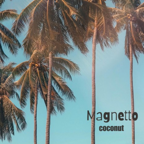 Coconut | Boomplay Music