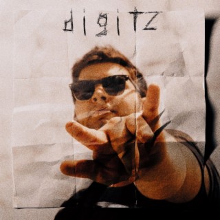 DIGITZ lyrics | Boomplay Music