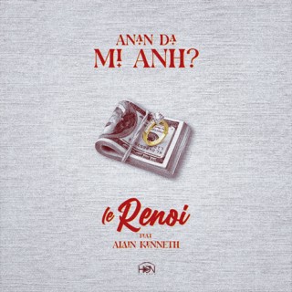 ANAN DA MI ANH ? Feat Alain Kenneth