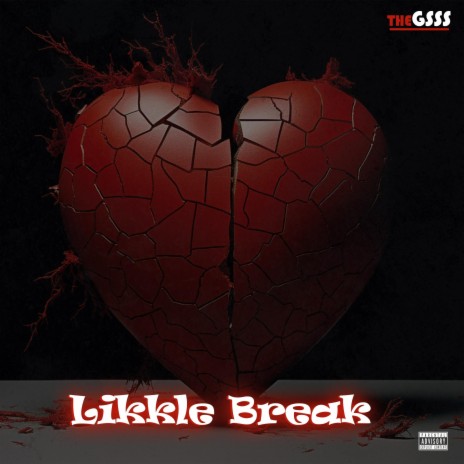 Likkle Break | Boomplay Music