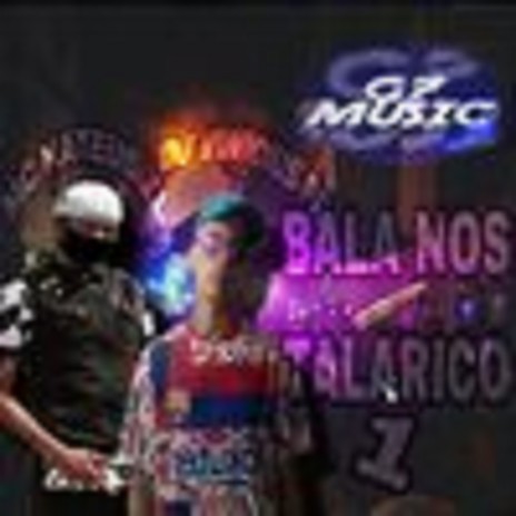 BALA NOS TALARICO 1 ft. mc kateus zl | Boomplay Music