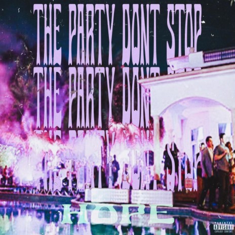 The Party Don't Stop | Boomplay Music