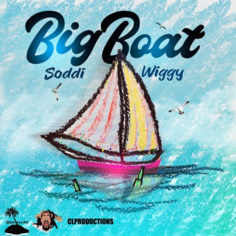 Big Boat ft. Wiggy | Boomplay Music