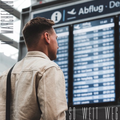 So weit weg | Boomplay Music