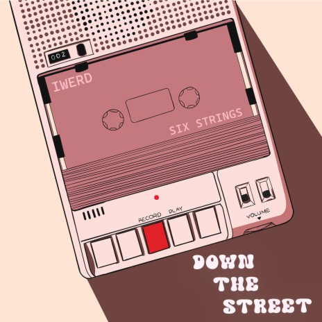 Down the Street ft. Iwerd | Boomplay Music