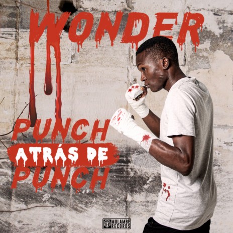 Punch Atrás de Punch | Boomplay Music