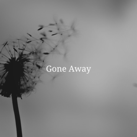 Gone Away