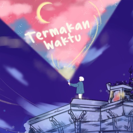 Termakan Waktu ft. Lil $ilit | Boomplay Music