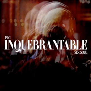 Inquebrantable