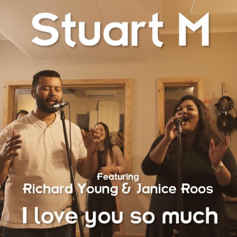 I love you so much ft. Janice Roos & Richard Young | Boomplay Music
