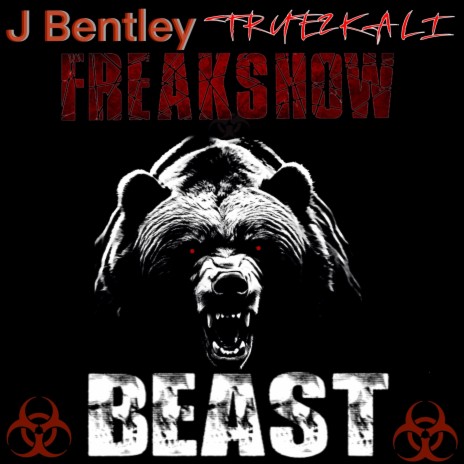 BEAST ft. J Bentley & True2kali