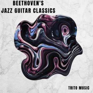 Beethoven's Jazz Guitar Classics