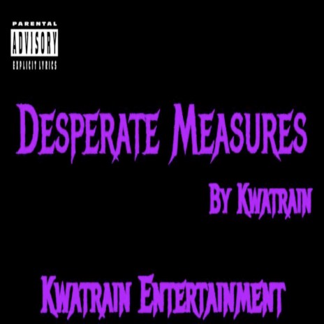 Desperate Measures | Boomplay Music