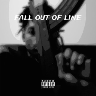 fall out of line