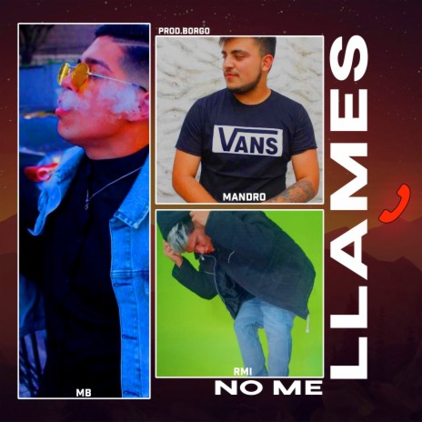 No Me Llames ft. Rami & Mb | Boomplay Music