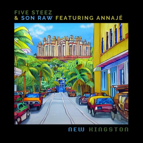 New Kingston ft. Son Raw & Annajé | Boomplay Music