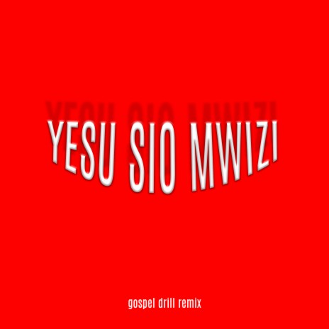 Yesu sio Mwizi (Remix) | Boomplay Music