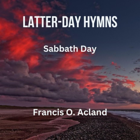 Sabbath Day (Latter-Day Hymns) | Boomplay Music