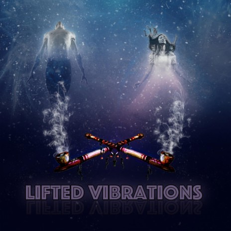 Lifted Vibrations ft. Swayze