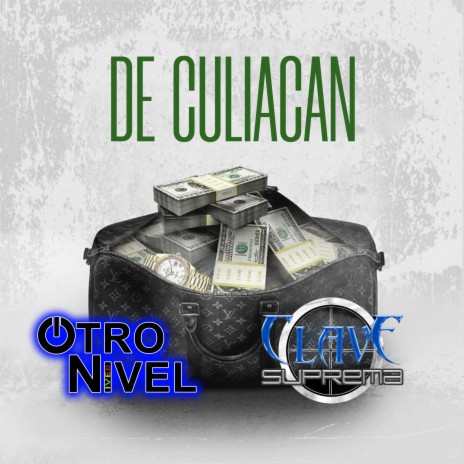 De Culiacan ft. Clave Suprema | Boomplay Music