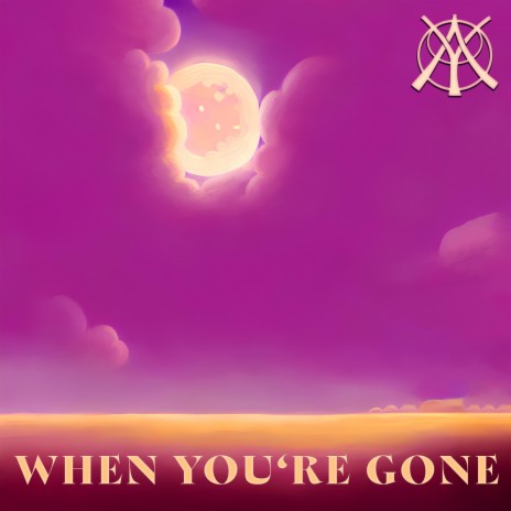 When You're Gone