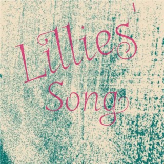 Lillies' Song