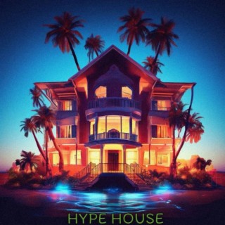 HYPE HOUSE