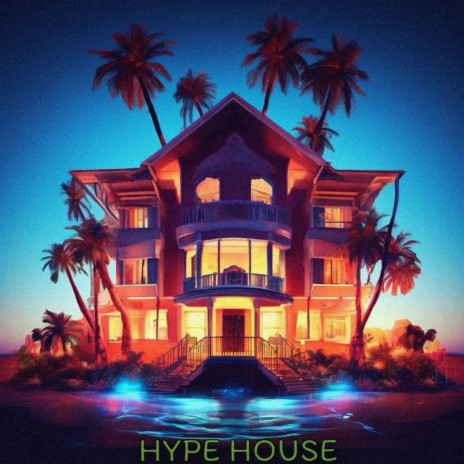 HYPE HOUSE intro