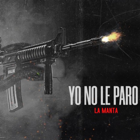 YO NO LE PARO | Boomplay Music