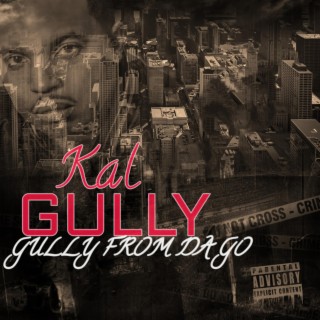 Gully From Da Go