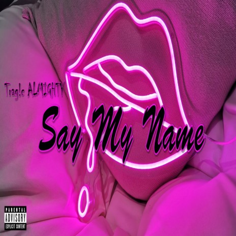 Say My Name | Boomplay Music