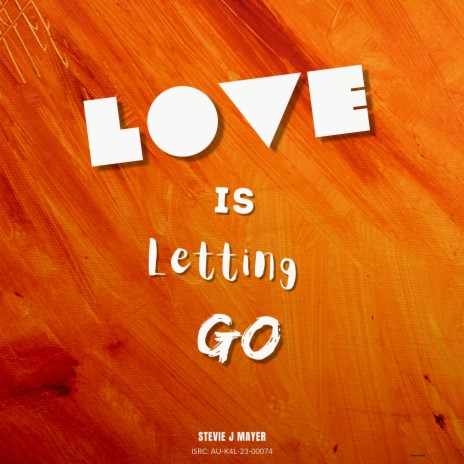 Love Is Letting Go