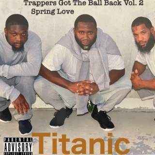Trappers Got The Ball Back Vol. 2 Spring Love